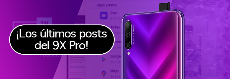 HONOR-9X-Pro-Experiencias-Consejos-Apps-y-más---lo-último-del-9X-Pro