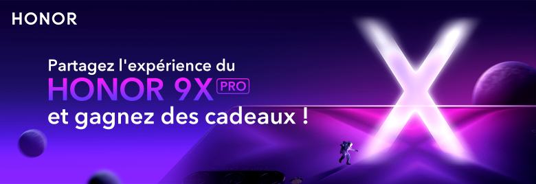 Partagez-votre-expérience-HONOR-9X-PRO-et-gagnez-des-cadeaux-exclusifs-